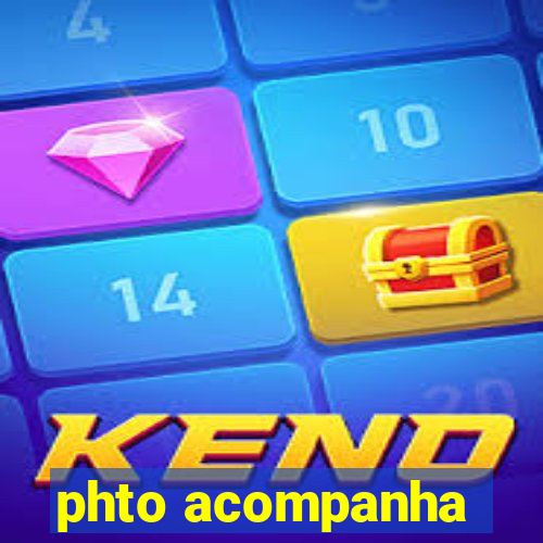 phto acompanha